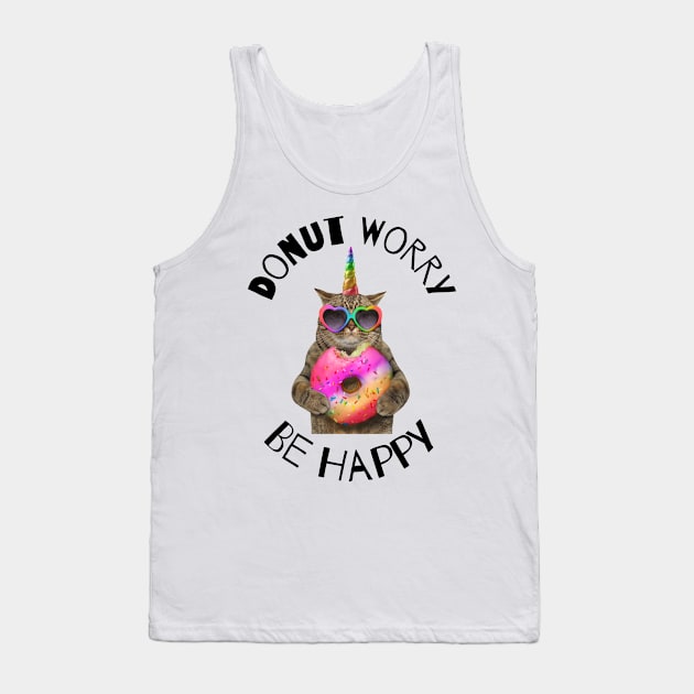 Donut Worry Be Happy Donut Lover Tank Top by Barts Arts